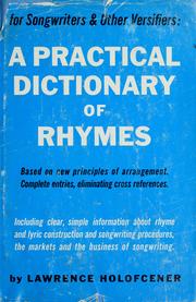 Cover of: A practical dictionary of rhymes by Lawrence Holofcener