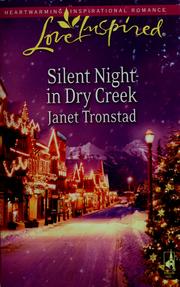 Cover of: Silent Night in Dry Creek by Janet Tronstad