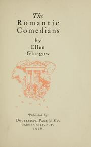 Cover of: The romantic comedians by Ellen Anderson Gholson Glasgow