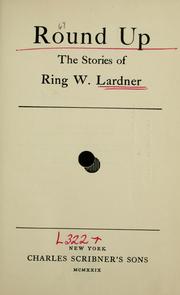 Cover of: Round up: the stories of Ring W. Lardner.