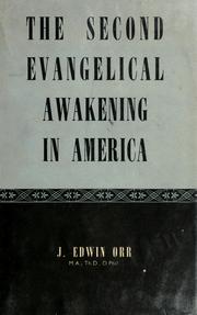 Cover of: The second evangelical awakening in America by Orr, J. Edwin