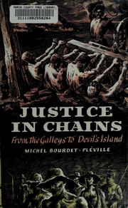 Cover of: Justice in chains by Michel Bourdet-Pléville