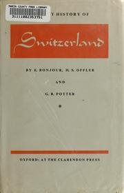 Cover of: A short history of Switzerland by Edgar Bonjour