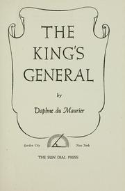 Cover of: The King's general, by Daphne du Maurier by Daphne du Maurier