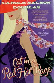 Cover of: Cat in a Red Hot Rage: A Midnight Louie Mystery (Midnight Louie Mysteries)