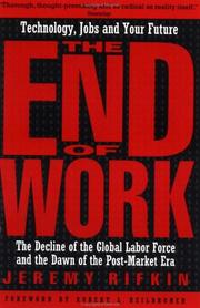 Cover of: The End of Work by Jeremy Rifkin