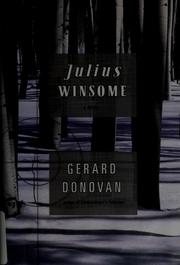 Cover of: Julius Winsome by Gerard Donovan, Gerard Donovan