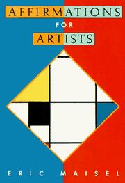 Cover of: Affirmations for artists by Eric Maisel
