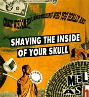 Cover of: Shaving the inside of your skull by Mel Ash