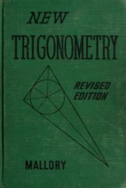 Cover of: New trigonometry: including the elements of spherical trigonometry.