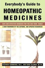 Cover of: Everybody's guide to homeopathic medicines by Stephen Cummings, Dana Ullman