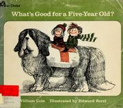 Cover of: What's good for a five-year-old?