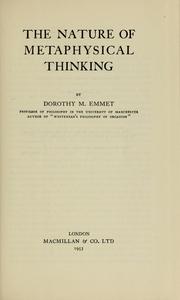 The nature of metaphysical thinking by Dorothy Mary Emmet