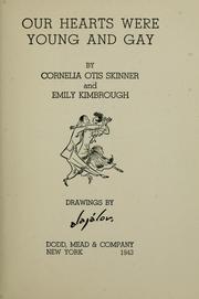 Cover of: Our hearts were young and gay by Cornelia Otis Skinner
