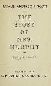 Cover of: The story of Mrs. Murphy ...