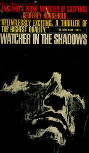 Cover of: Watcher in the shadows by Geoffrey Household