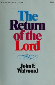 Cover of: The return of the Lord by John F. Walvoord