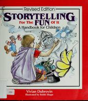 Cover of: Storytelling for the fun of it: a handbook for children