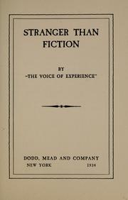 Cover of: Stranger than fiction by Voice of experience