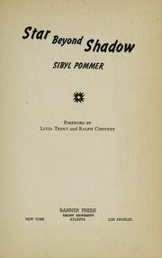 Star beyond shadow by Sibyl Pommer