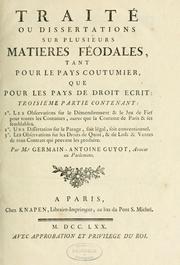 Cover of: Traité des fiefs by Germain-Antoine Guyot, Germain-Antoine Guyot