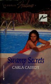 Cover of: Swamp Secrets by Carla Cassidy