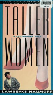 Cover of: Taller women by Lawrence Naumoff