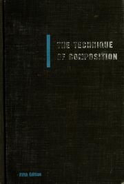 Cover of: The technique of composition by Kendall B. Taft