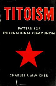 Cover of: Titoism by Charles P. McVicker