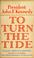 Cover of: To turn the tide