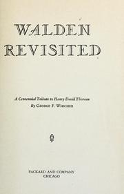 Cover of: Walden revisited: a centennial tribute to Henry David Thoreau