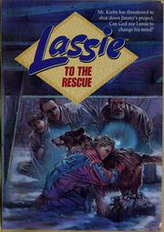 Cover of: Lassie, to the rescue by Marian Flandrick Bray