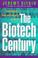 Cover of: The biotech century