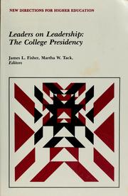 Cover of: Leaders on leadership: the college presidency