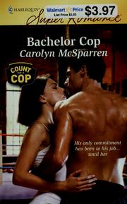 Cover of: Bachelor cop