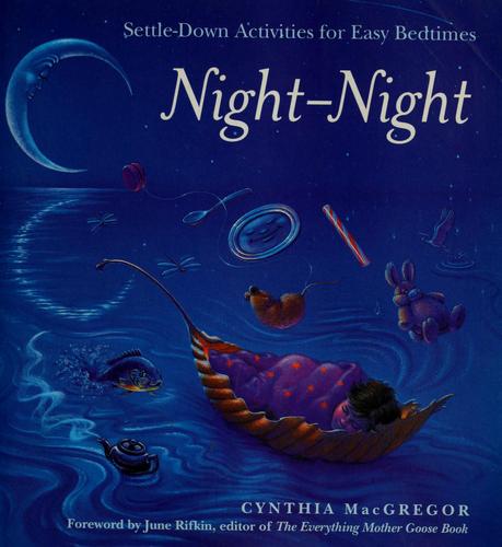 Night-night by Cynthia MacGregor