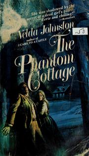 Cover of: The phantom cottage by Velda Johnston