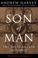 Cover of: Son of Man