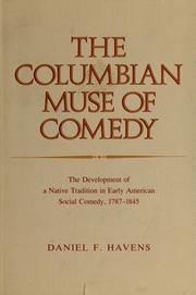 Cover of: The Columbian muse of comedy by Daniel F. Havens