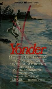 Cover of: Yonder by Margaret Bell Houston