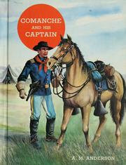 Comanche and his captain by Anderson, A. M.