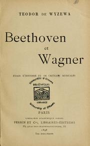 Cover of: Beethoven et Wagner: essais d'histoire et de critique musicales