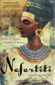 Cover of: Nefertiti by Michelle Moran