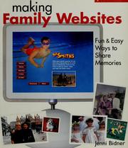 Cover of: Making Family Websites by Jenni Bidner, Jen Bidner