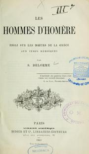 Cover of: Les Hommes d'Homère by Séraphin Jean Delorme