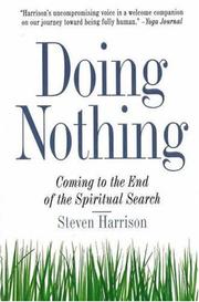 Cover of: Doing nothing by Steven Harrison, Steven Harrison