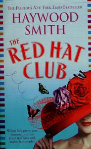 Cover of: The red hat club | Haywood Smith