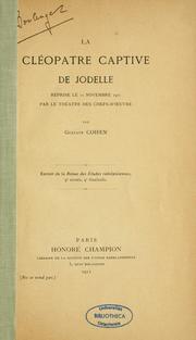 Cover of: La Cléopâtre captive de Jodelle: reprise le 11 novembre 1911 par le théatre des chefs-d'oeuvre