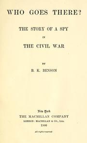 Cover of: Who goes there?: The story of a spy in the civil war
