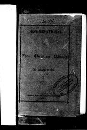 Cover of: Denominational or free Christian schools in Manitoba | Alexandre A. TachГ©